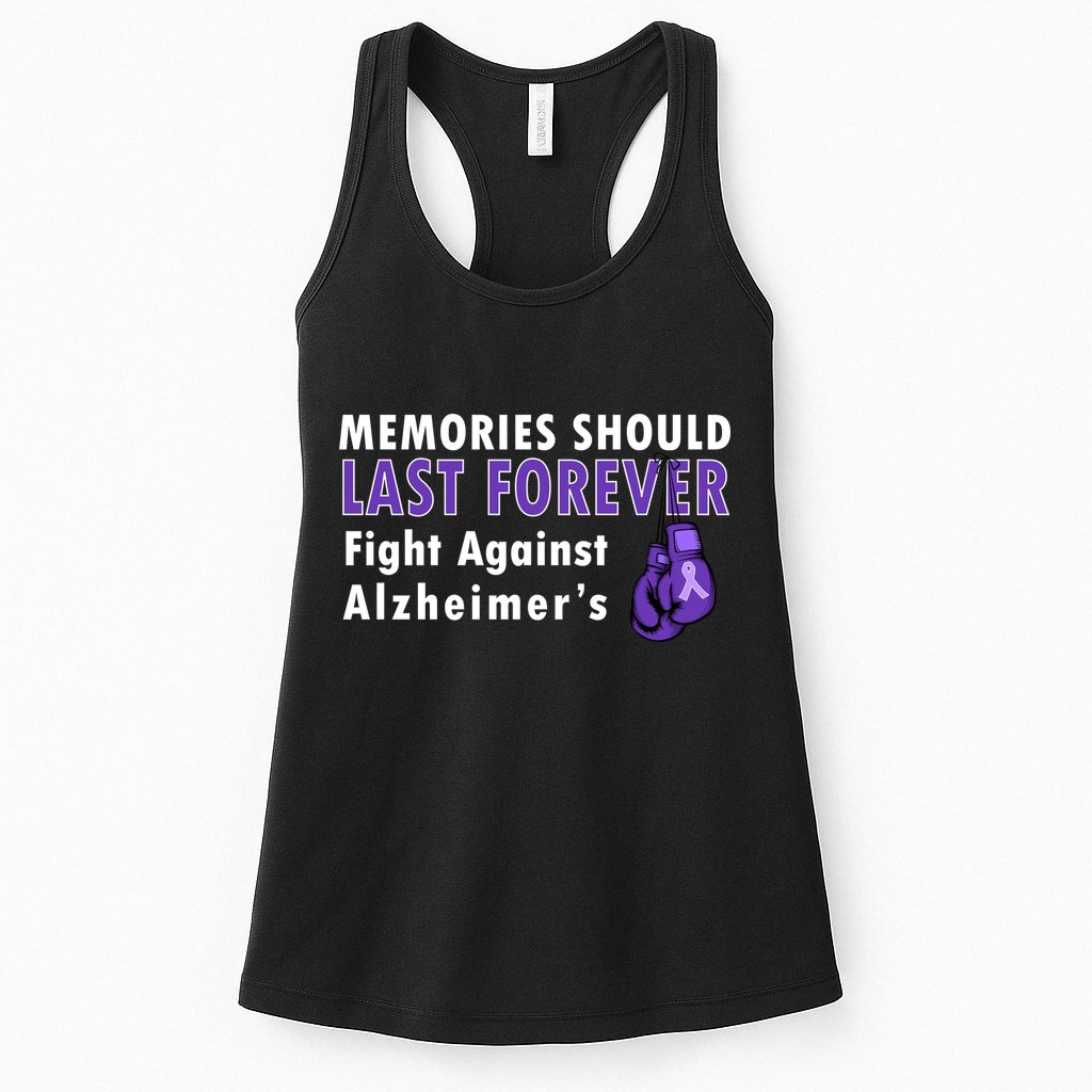 Memories Should Last Forever Fight Against Alzheimer's Womens Tank Top