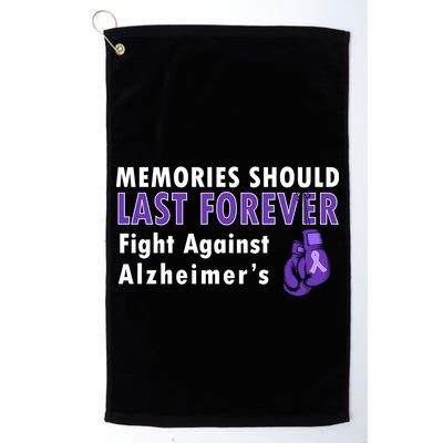 Memories Should Last Forever Fight Against Alzheimer's Golf Towel