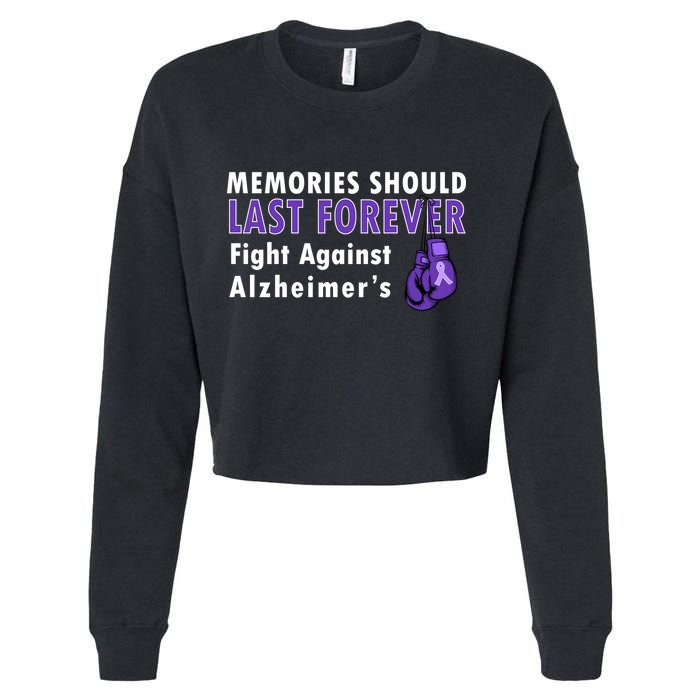 Memories Should Last Forever Fight Against Alzheimer's Cropped Pullover Crew
