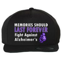 Memories Should Last Forever Fight Against Alzheimer's Wool Snapback Cap