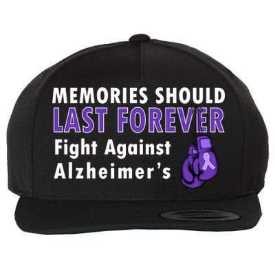 Memories Should Last Forever Fight Against Alzheimer's Wool Snapback Cap