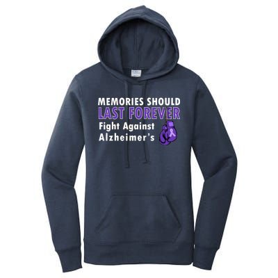 Memories Should Last Forever Fight Against Alzheimer's Women's Pullover Hoodie