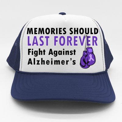 Memories Should Last Forever Fight Against Alzheimer's Trucker Hat