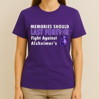 Memories Should Last Forever Fight Against Alzheimer's T-Shirt