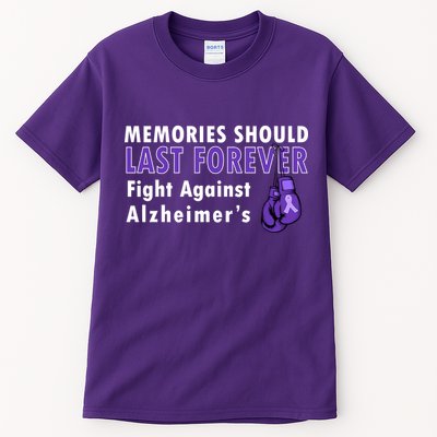 Memories Should Last Forever Fight Against Alzheimer's Tall T-Shirt