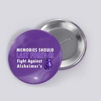 Memories Should Last Forever Fight Against Alzheimer's Button
