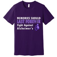 Memories Should Last Forever Fight Against Alzheimer's Premium T-Shirt