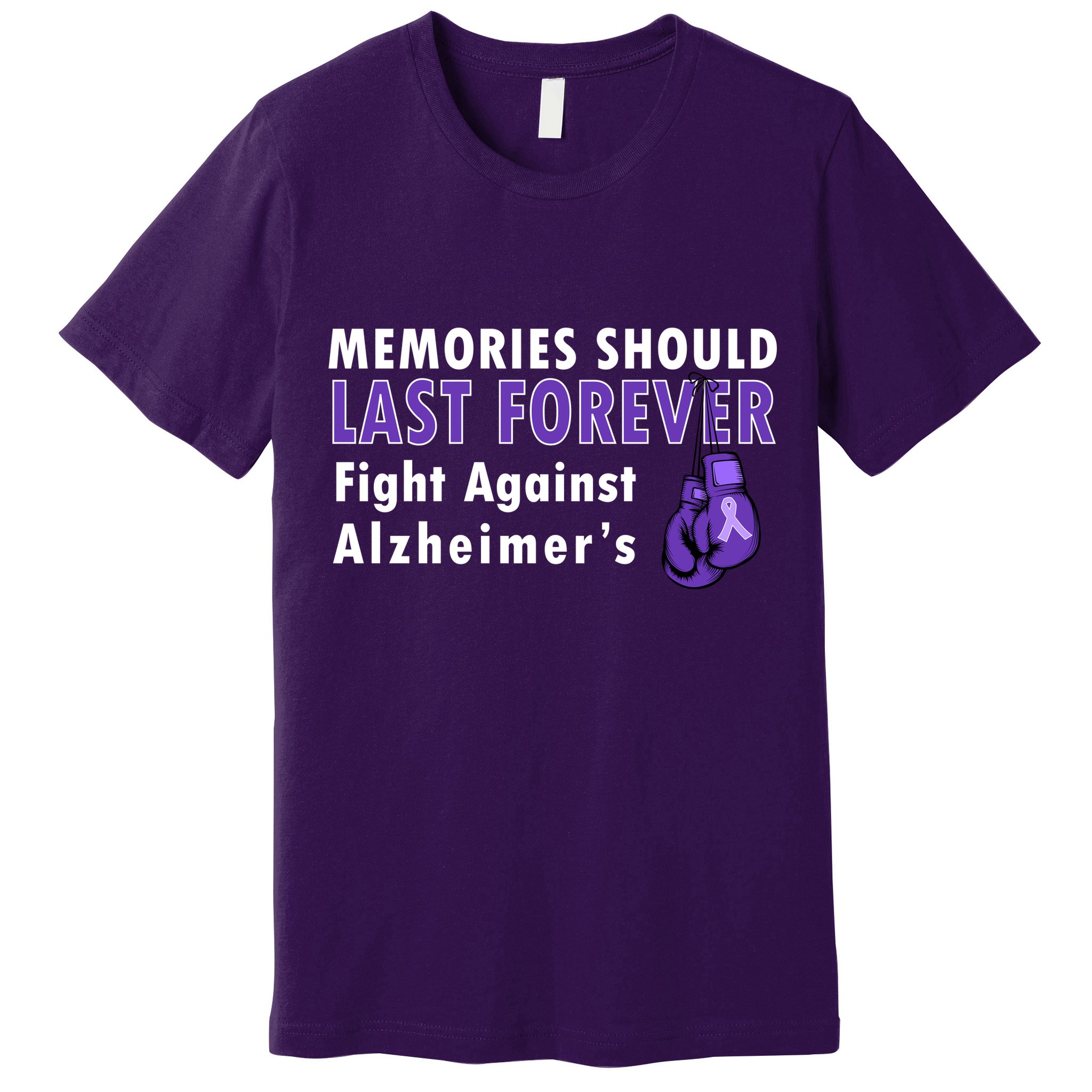 Memories Should Last Forever Fight Against Alzheimer's Premium T-Shirt