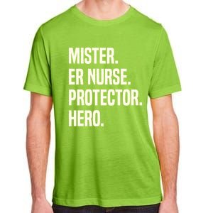 Mister Er Nurse Protector Hero Husband Profession Gift Adult ChromaSoft Performance T-Shirt