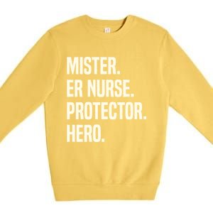 Mister Er Nurse Protector Hero Husband Profession Gift Premium Crewneck Sweatshirt