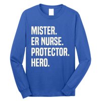 Mister Er Nurse Protector Hero Husband Profession Gift Long Sleeve Shirt