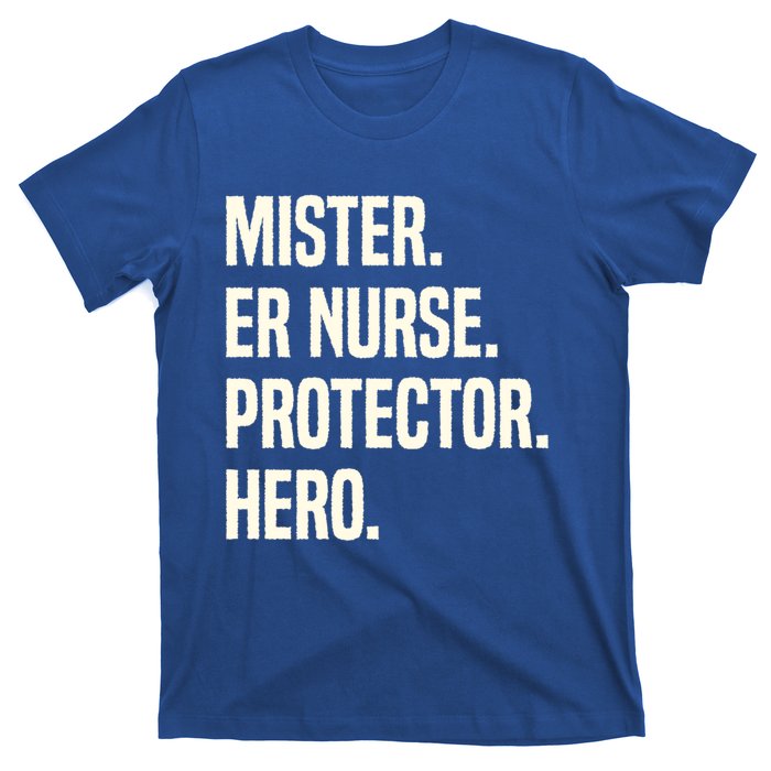 Mister Er Nurse Protector Hero Husband Profession Gift T-Shirt