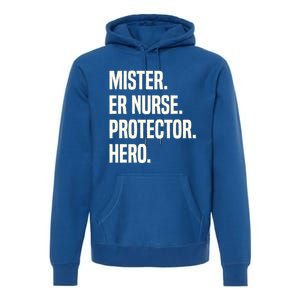 Mister Er Nurse Protector Hero Husband Profession Gift Premium Hoodie