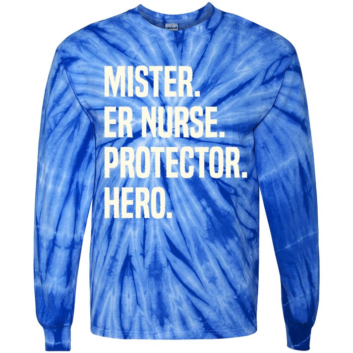 Mister Er Nurse Protector Hero Husband Profession Gift Tie-Dye Long Sleeve Shirt