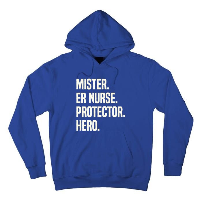 Mister Er Nurse Protector Hero Husband Profession Gift Tall Hoodie