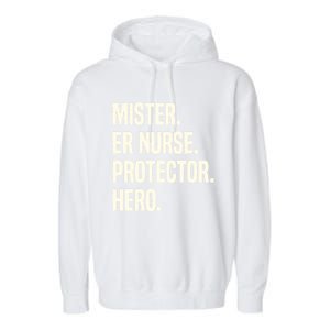 Mister Er Nurse Protector Hero Husband Profession Gift Garment-Dyed Fleece Hoodie