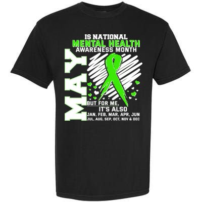 Mental Health Awareness Month Is All Year Long Garment-Dyed Heavyweight T-Shirt