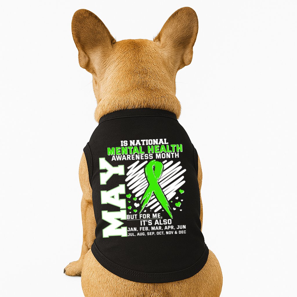 Mental Health Awareness Month Is All Year Long Doggie Tank