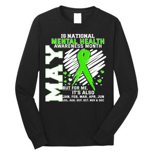 Mental Health Awareness Month Is All Year Long Long Sleeve Shirt