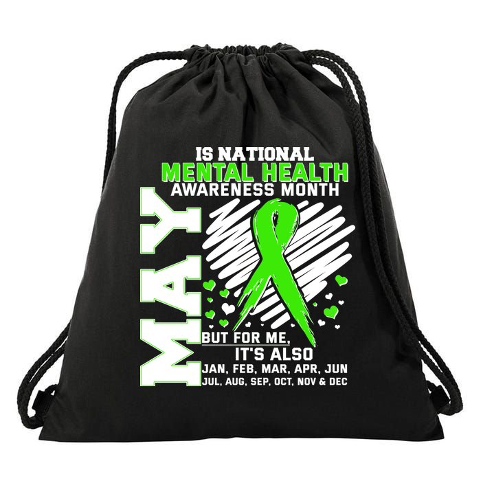 Mental Health Awareness Month Is All Year Long Drawstring Bag