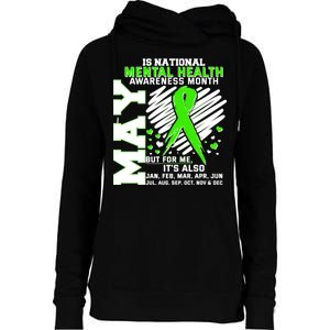 Mental Health Awareness Month Is All Year Long Womens Funnel Neck Pullover Hood