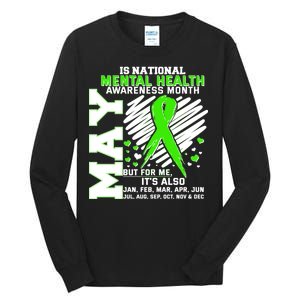 Mental Health Awareness Month Is All Year Long Tall Long Sleeve T-Shirt