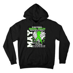 Mental Health Awareness Month Is All Year Long Tall Hoodie