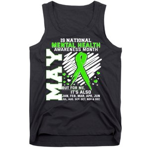 Mental Health Awareness Month Is All Year Long Tank Top