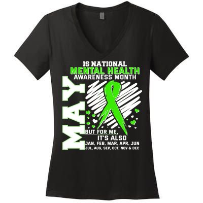 Mental Health Awareness Month Is All Year Long Women's V-Neck T-Shirt