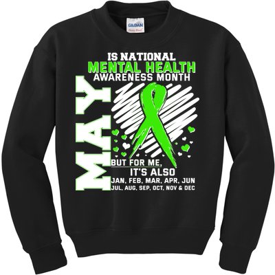 Mental Health Awareness Month Is All Year Long Kids Sweatshirt