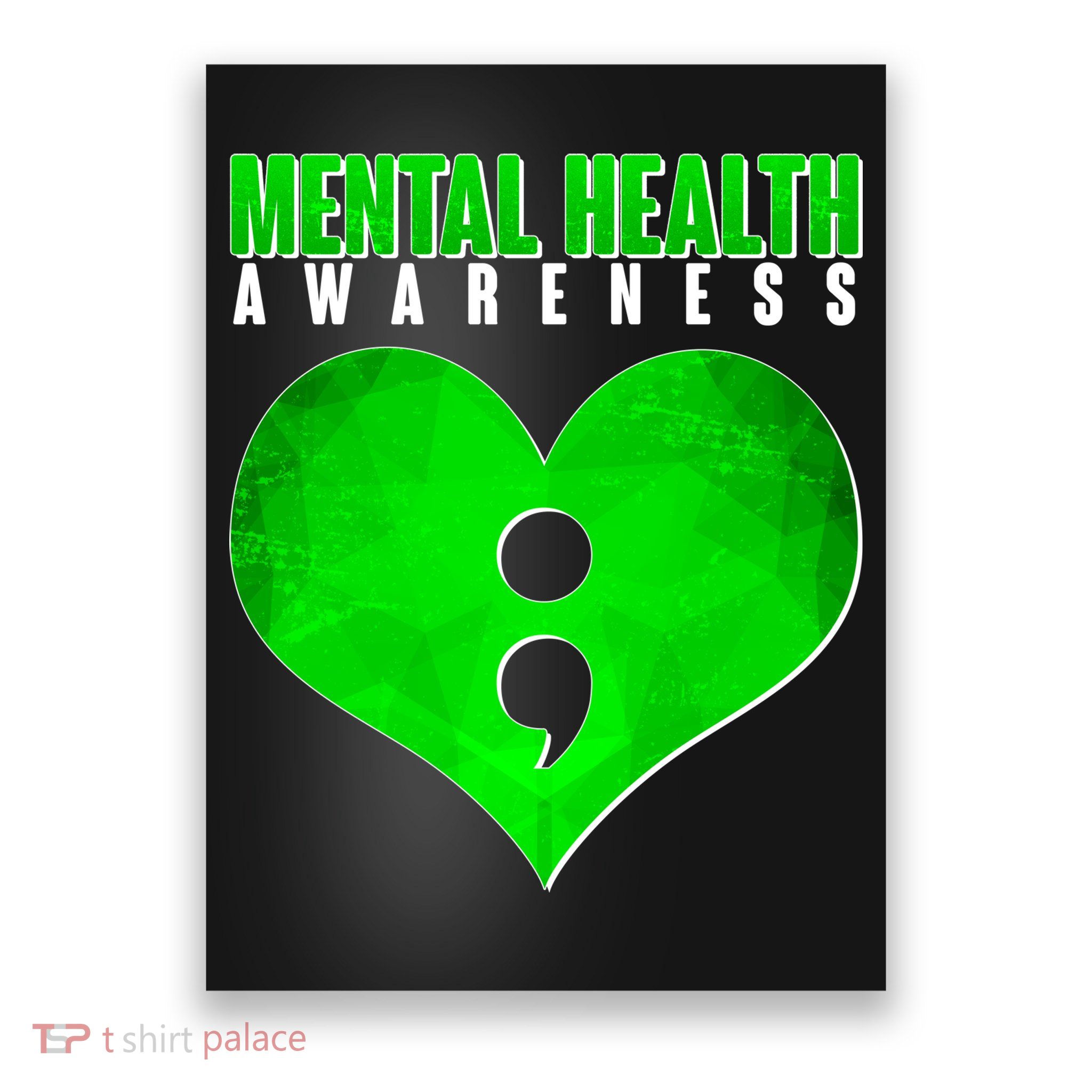 Mental Health Awareness Semicolon Poster