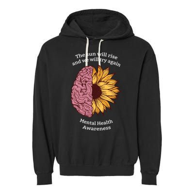 Mental Health Awareness Sun Will Rise Garment-Dyed Fleece Hoodie