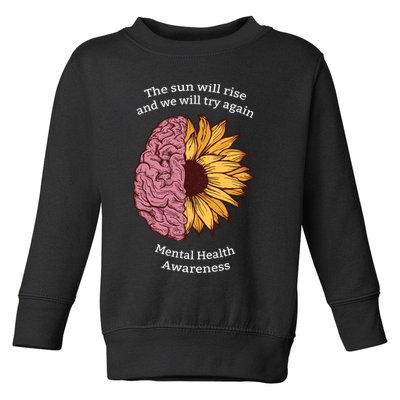 Mental Health Awareness Sun Will Rise Toddler Sweatshirt