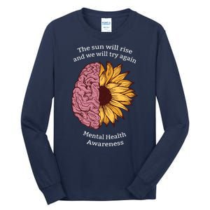 Mental Health Awareness Sun Will Rise Tall Long Sleeve T-Shirt