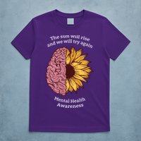 Mental Health Awareness Sun Will Rise T-Shirt