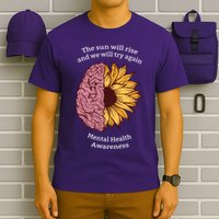 Mental Health Awareness Sun Will Rise T-Shirt