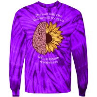 Mental Health Awareness Sun Will Rise Tie-Dye Long Sleeve Shirt