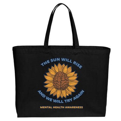 Mental Health Awareness Sunflower The Sun Will Rise Cotton Canvas Jumbo Tote