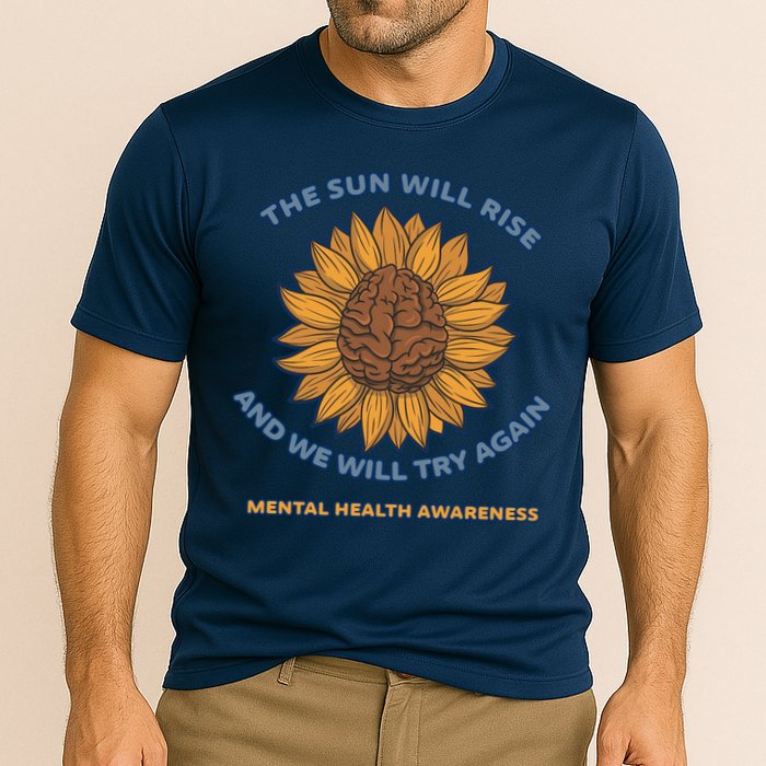 Mental Health Awareness Sunflower The Sun Will Rise Performance Shirt