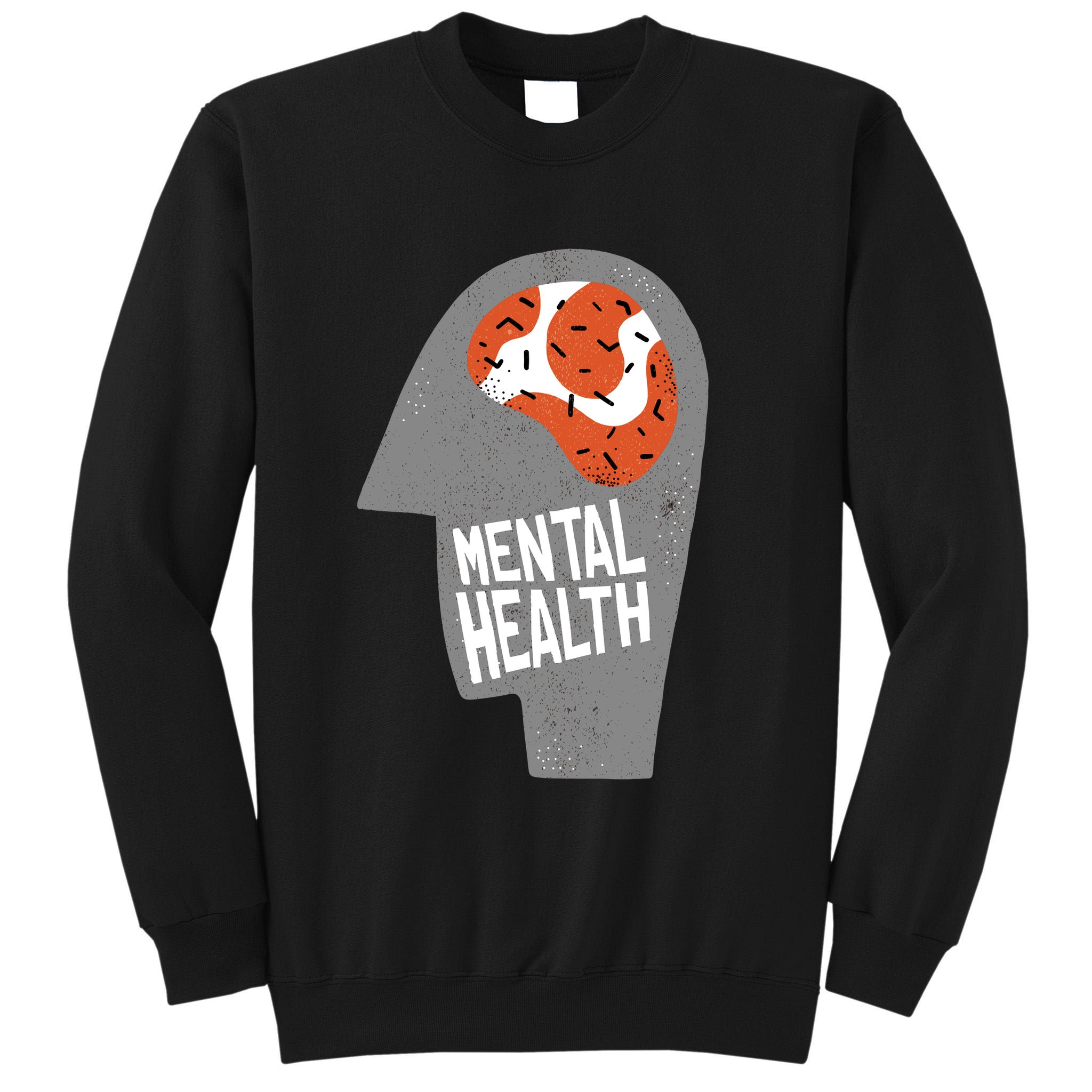 Mental Health Brain Tall Sweatshirt