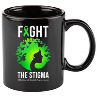Mental Health Fight The Stigma 11oz C Handle Ceramic Mug
