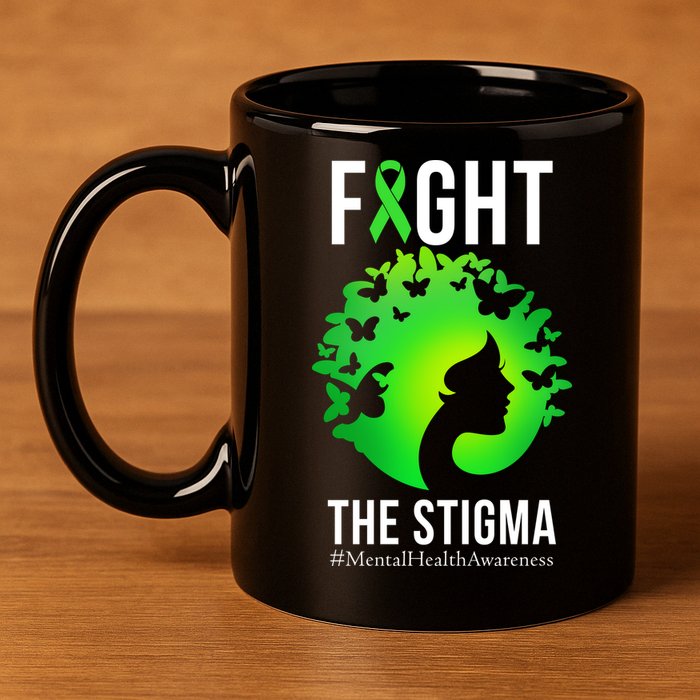 Mental Health Fight The Stigma 11oz C Handle Ceramic Mug