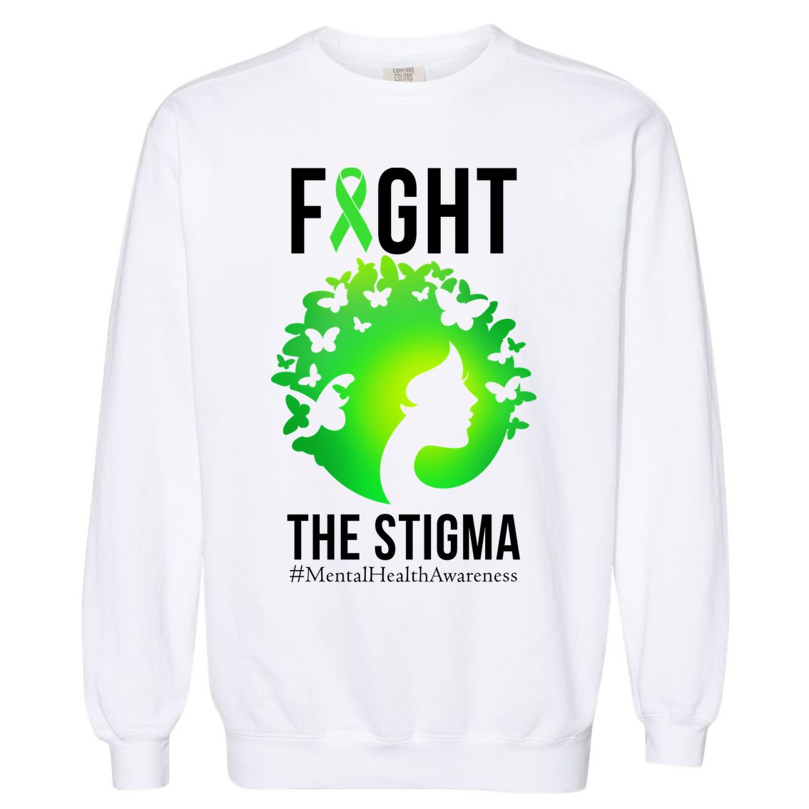 Mental Health Fight The Stigma Garment-Dyed Sweatshirt
