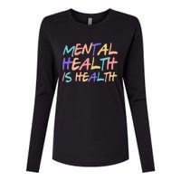 Mental Health Is Health Womens Cotton Relaxed Long Sleeve T-Shirt