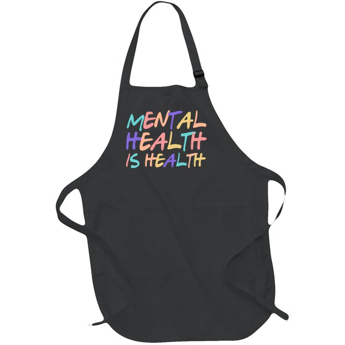 Mental Health Is Health Full-Length Apron With Pockets