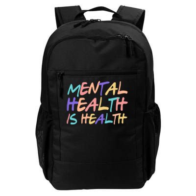 Mental Health Is Health Daily Commute Backpack