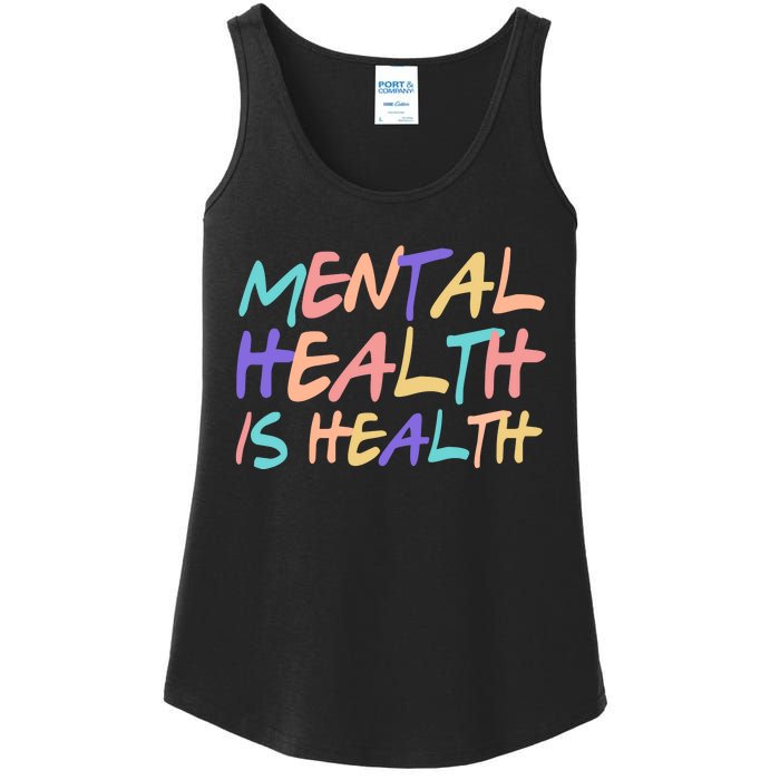 Mental Health Is Health Ladies Essential Tank