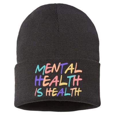 Mental Health Is Health Sustainable Knit Beanie