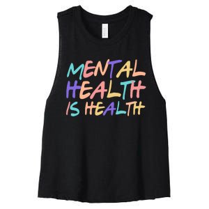 Mental Health Is Health Women's Racerback Cropped Tank