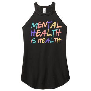 Mental Health Is Health Women's Perfect Tri Rocker Tank